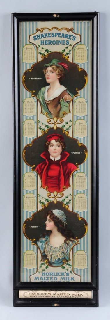 Horlick's Malted Milk Shakespeare Calendars.: This paper calendar shows Shakespeare's Heroines and advertises Horlick's Malted Milk. Framed. Artwork by C. Allan Gilbert. Condition (Excellent). Size 11 - 1/4" x 38".
