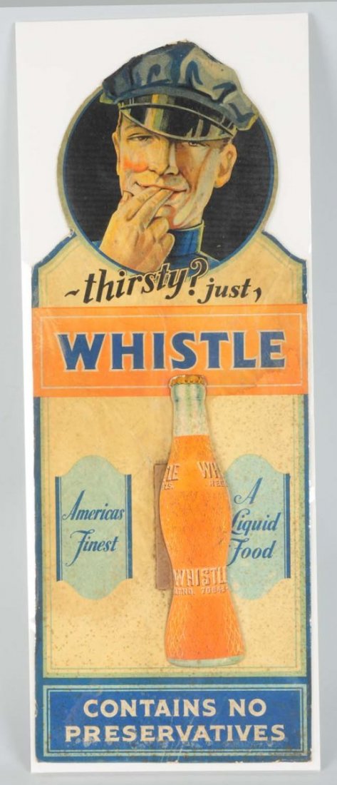 Very Rare 1920s-30s Whistle Cardboard Cutout.: Easel back and bottle pops out for dimensional display. Wrinkles, darker mildew spotting and soiling with stains and light edge wear. Condition (Good - Very Good). Size 23 - 1/4" x 9".