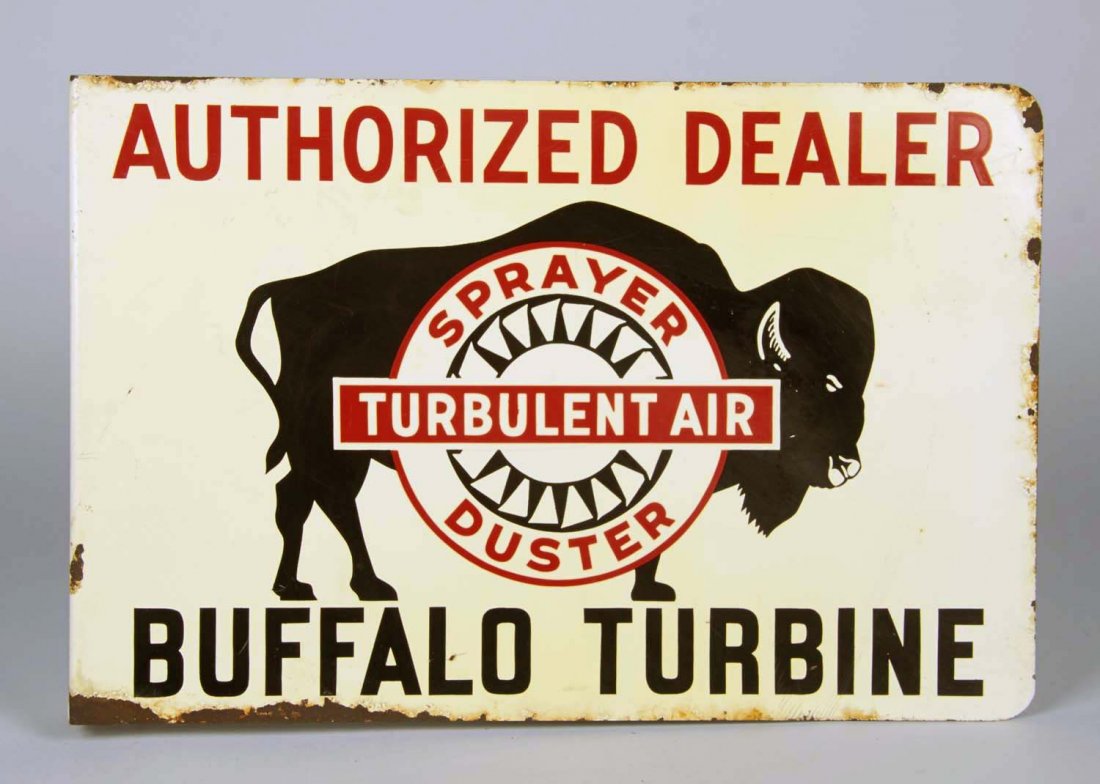 Flanged Double-Sided Tin Sign: Reads, "Authorized Dealer Buffalo Turbine," "Turbulent Air Sprayer Duster." Ca. 1950s Condition Excellent Size 18" x 12"