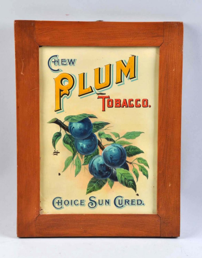 Early Plum Tobacco Embossed Tin Sign.: Framed with no glass and litho is by Tuscarora Adv. Co. in Coshocton, Ohio. Strong color remains with a few shallow dents and some scattered small areas of paint chipping. Condition (Very Good). Size 
