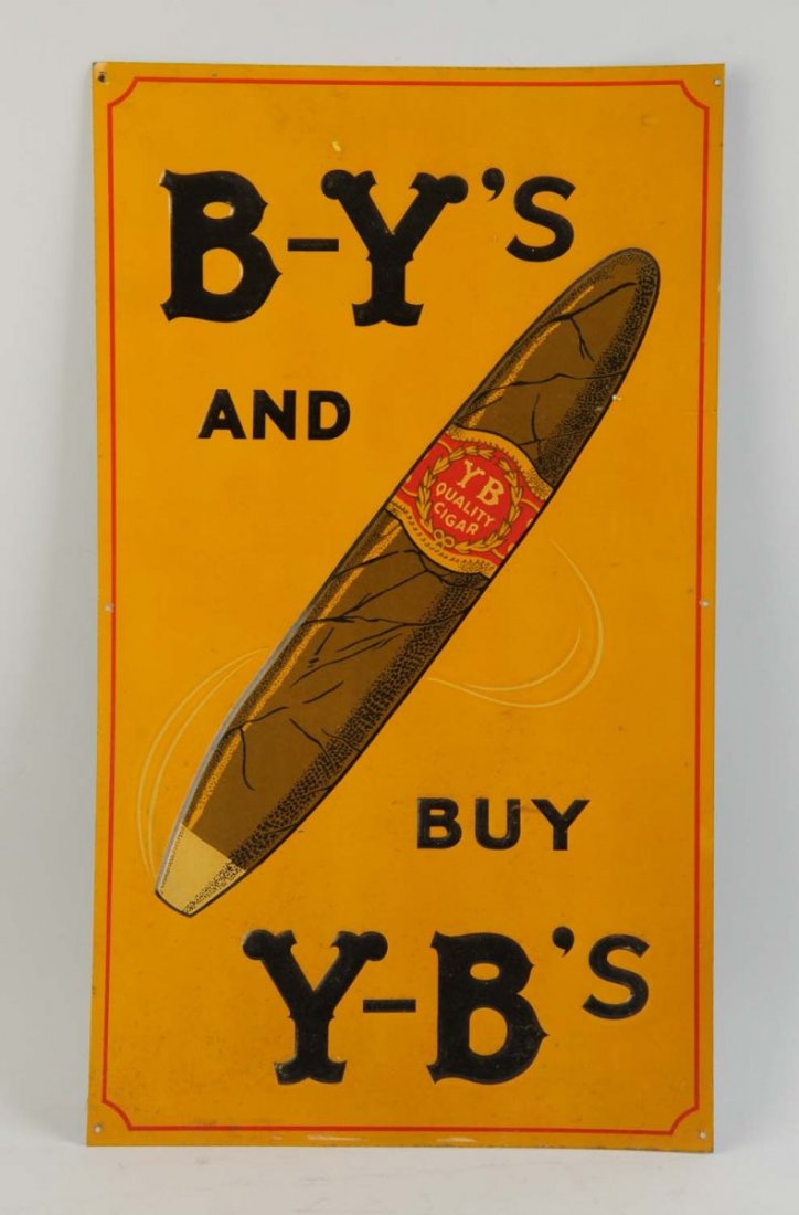 Y-B Cigar Tin Sign.: This sign has only very minor wear. Condition (Excellent). Size 27 - 1/2" x 16" .