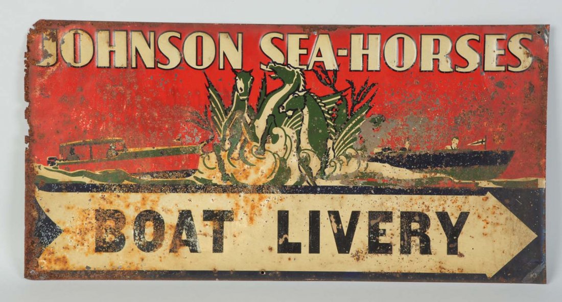 1920s Johnson Sea Horse Advertisement Sign: Metal sign shows pictures of boats and very early Johnson Sea Horse. Some rust and paint loss. Missing left corner. Condition (Fair). Size 12" X 24"