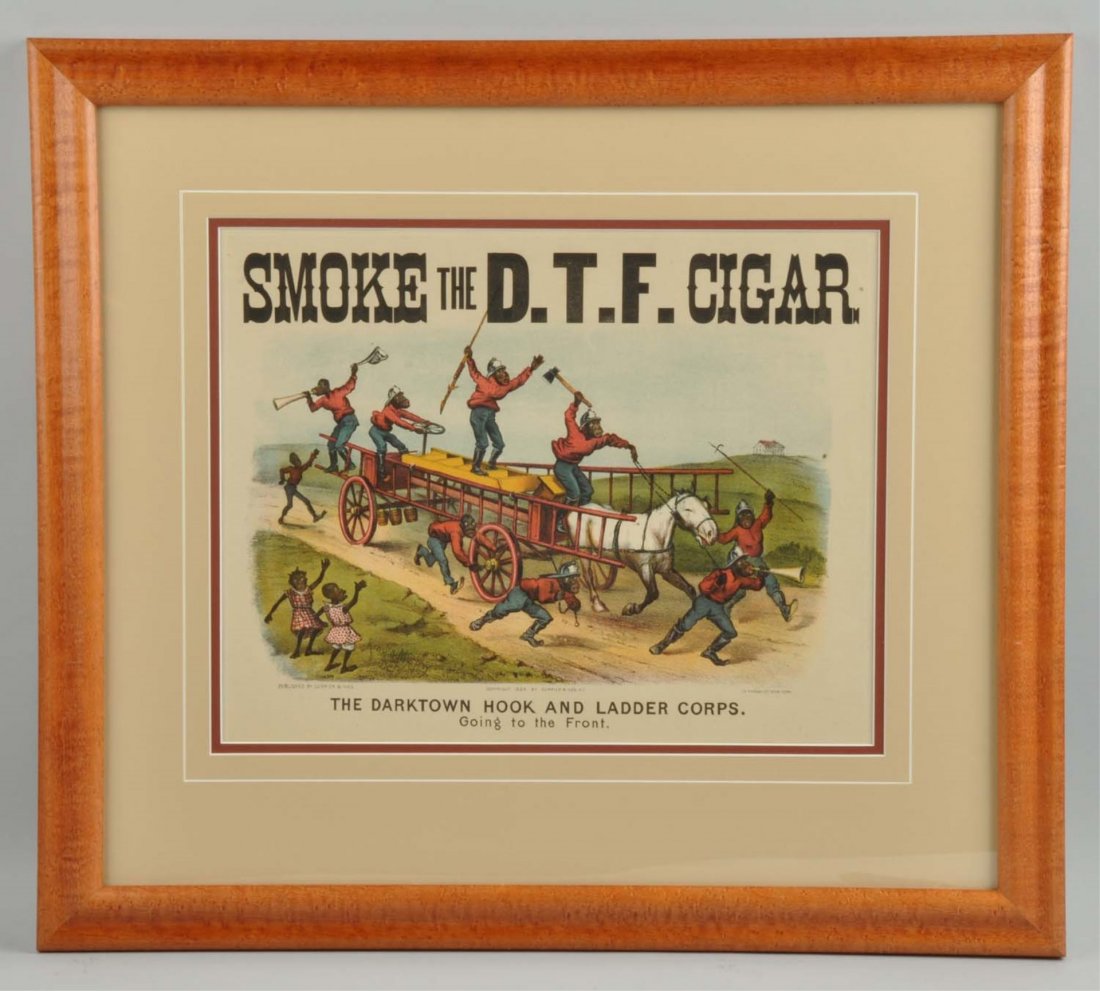 D.T.F. Cigar-Darktown Battery Sign.: Framed. This D.T.F. cigar sign depicts the "Darktown Hook & Ladder Corps." Condition (Excellent). Size 21" T. x 24" L.
