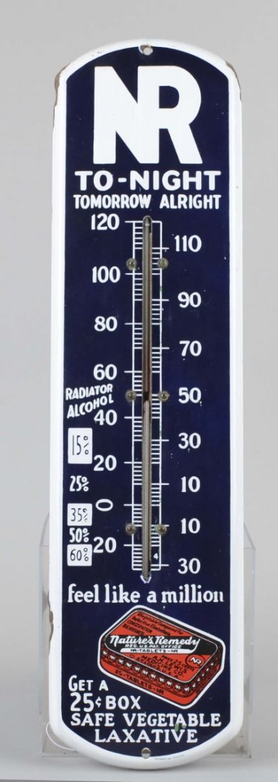 Nature's Remedy Porcelain Advertising Thermometer: Tall "NR Tonight - Tomorrow Alright - Get a 25¢ Box Safe Vegetable Laxative" porcelain sign. Has some edge chips and the thermometer tube is broken. Shows great shine. Circa 1915. Condition (Very Goo