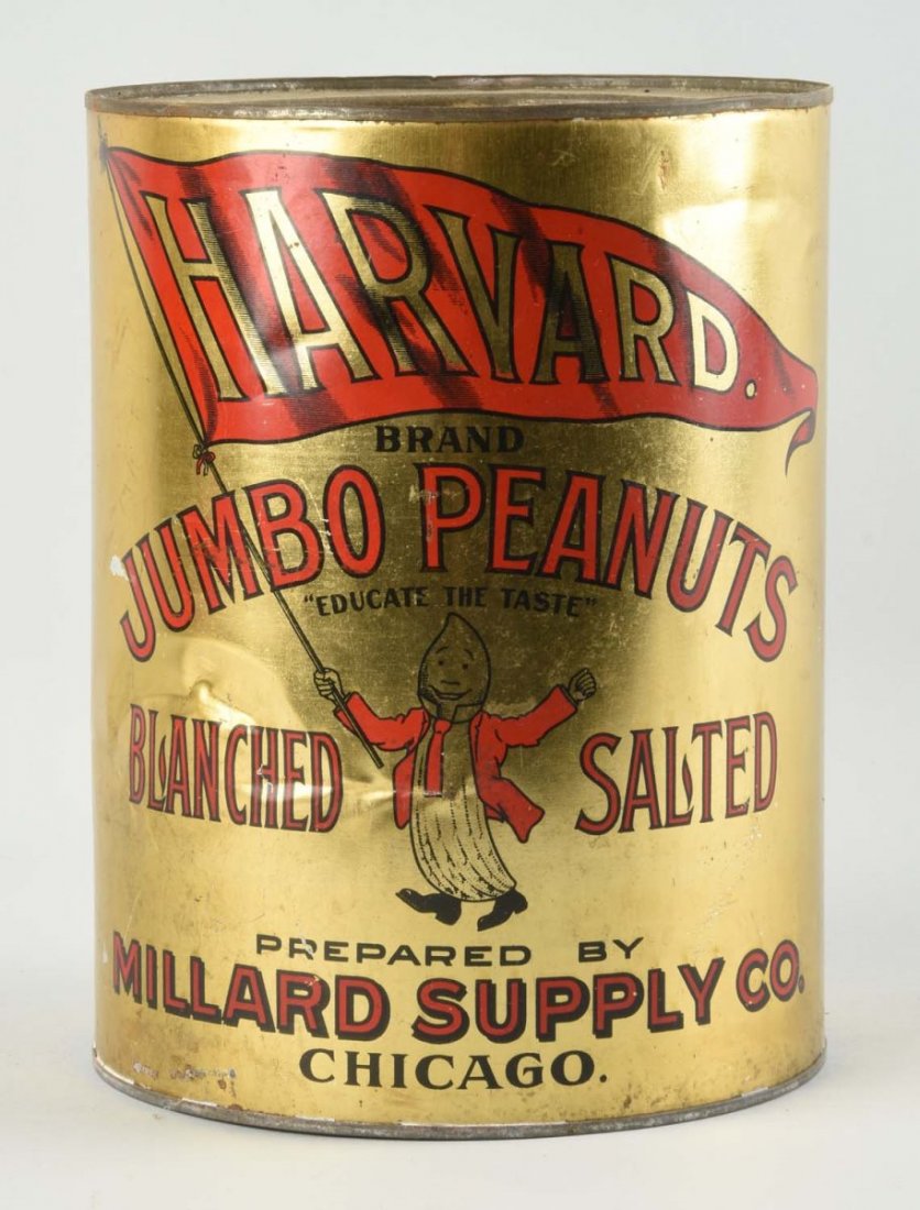 Harvard Brand Jumbo Peanuts Canister.: This can has a great graphic of a peanut holding up a Harvard pennant. There are some dents and crimps to the can as well as some scraping and soiling. Condition (Very Good). Size 10 - 1/4" T.