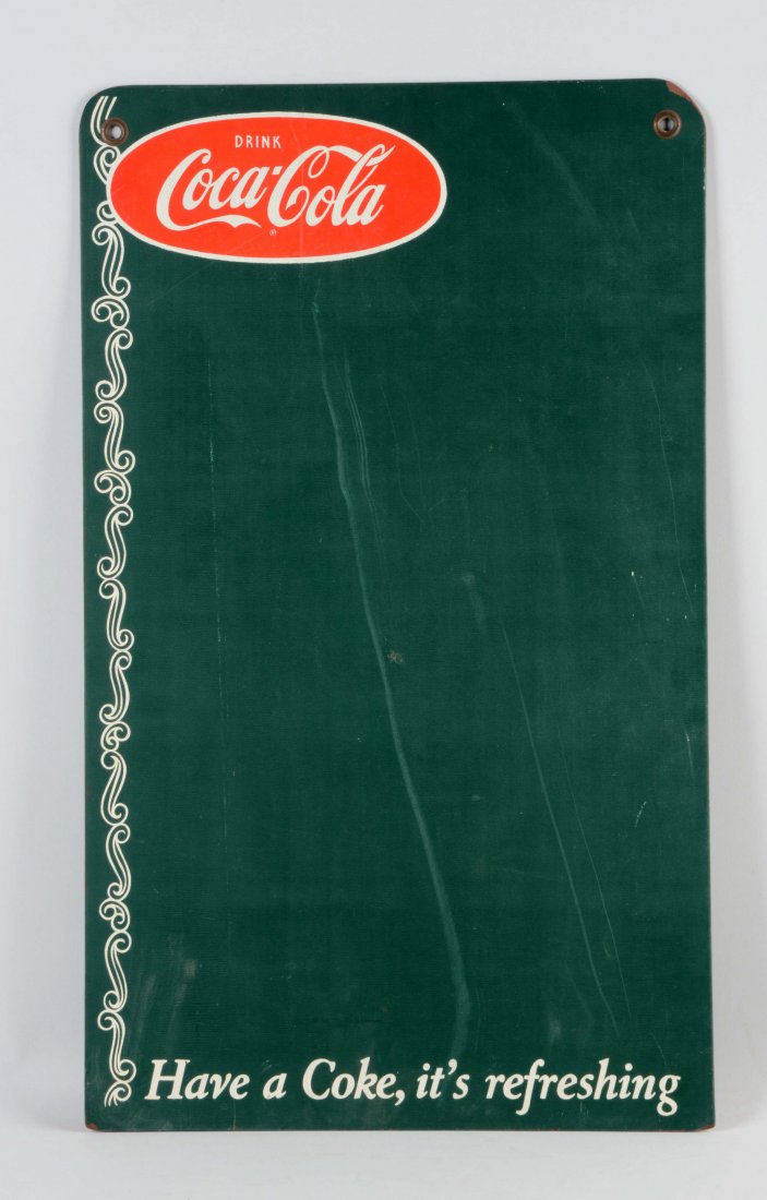 Coca - Cola Masonite Advertising Menu Chalkboard.: Titled "Have A Coke - It's Refreshing". Retains its original metal outlets on the top corners. There are a few scrapes and minor loss to the masonite on the surface of the upper right corner. (Very Go