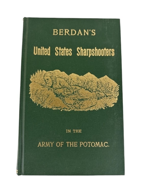 Civil War Book Reprint Berdan's US Sharpshooters (1 of 5)