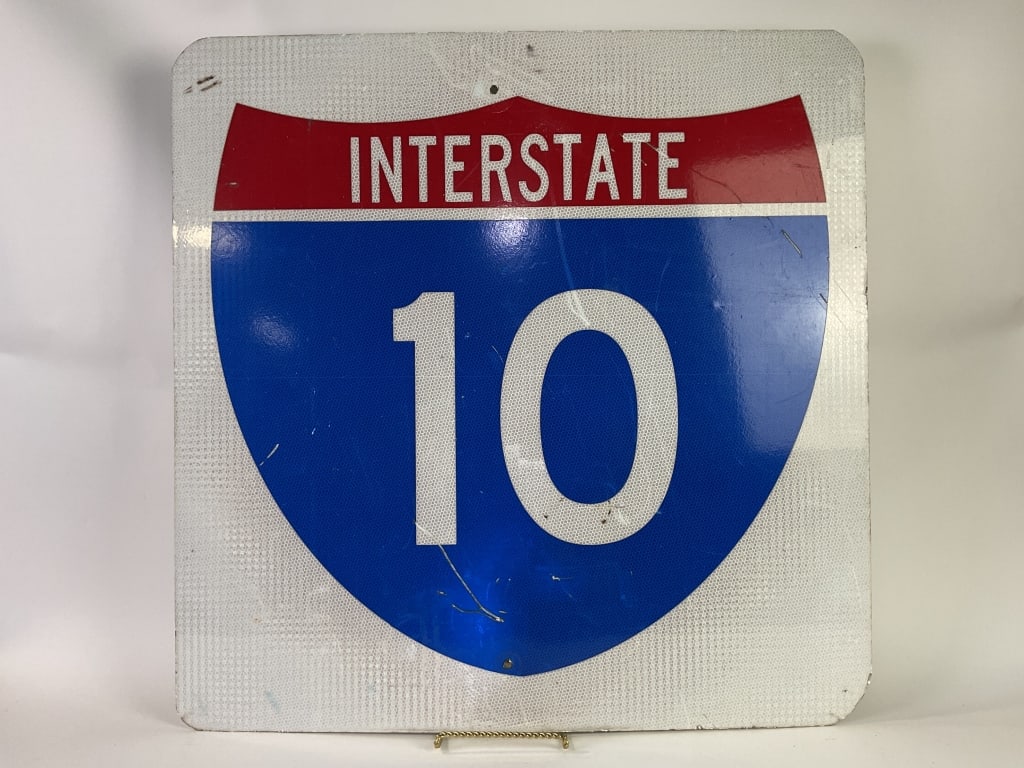 Interstate 10 Sign 30 inches x 30 inches (1 of 2)
