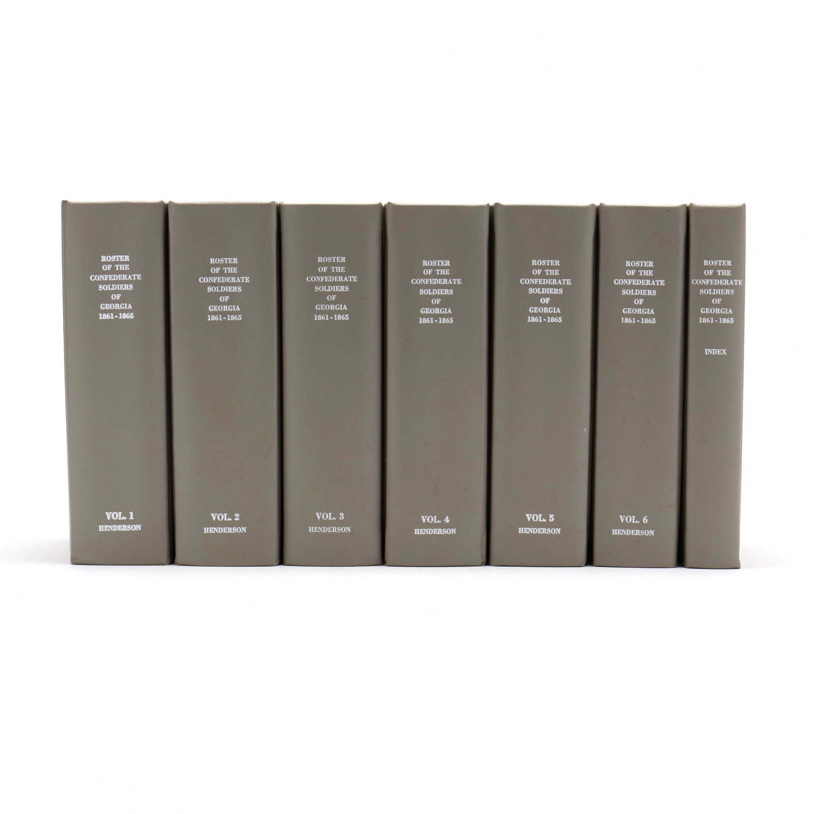 Roster of the Confederate Soldiers of Georgia: Roster of the Confederate Soldiers of Georgia compiled by Lillian Henderson, Director Confederate Record and Pension Department (Published by Georgia Division, United Daughters of the Confederacy, 199