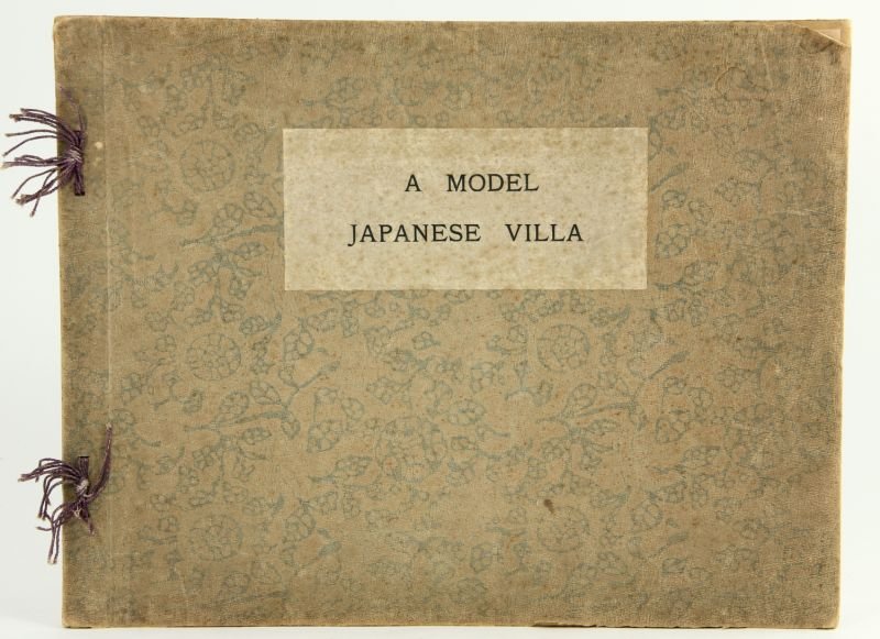 Rare Japanese Architecture Book: Rare Japanese Architecture Book Ogawa, K., A MODEL JAPANESE VILLA (no publisher noted, Tokyo, circa 1890s), oblong folio, fabric boards with applied title plate on the front cover, text with numerous 