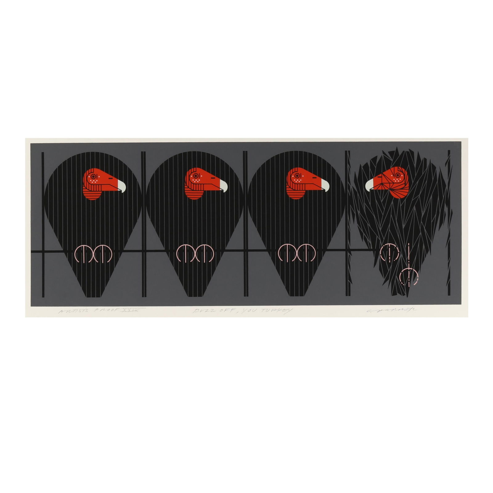 Charley Harper (American, 1922-2007), Buzz Off, You Turkey: Charley Harper (American, 1922-2007), Buzz Off, You Turkeyserigraph in colors on paper, 1979, pencil signed and numbered "Artist's Proof XXIV" to lower margin, unframed. Sheet size 12 3/4 x 27 in. Cha