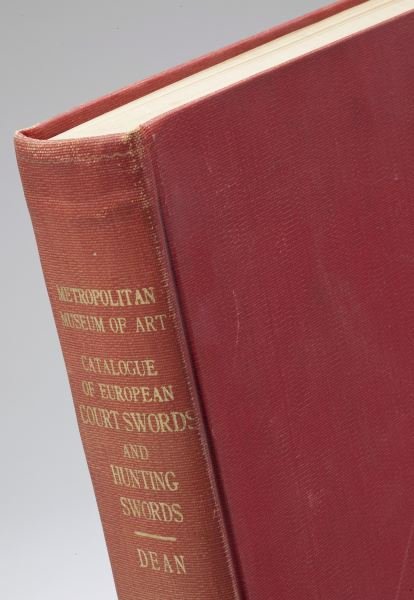 Rare Civilian Sword Reference Book: Rare Civilian Sword Reference Book Dean, Bashford, CATALOGUE OF EUROPEAN COURT SWORDS AND HUNTING SWORDS (New York: The Metropolitan Museum of Art,1929) 86 pp. of text, 101 full page plates with tissu