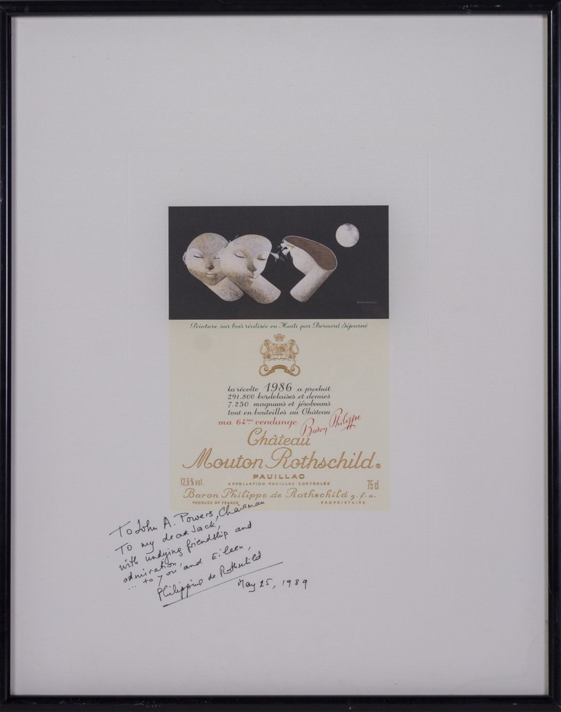 Rothschild, Philippine de - Chateau Mouton Signed Print: Rothschild, Philippine de (French, 1933-2014). Signed de Chateau Mouton Rothschild Wine Label Print Poster. Signed and inscribed on front “To John A. Powers, Chairman, To my dear Jack, with undying 