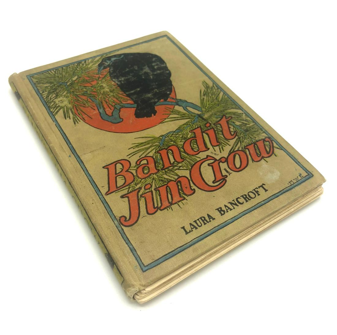 Bandit Jim Crow by Laura Bancroft (1 of 7)