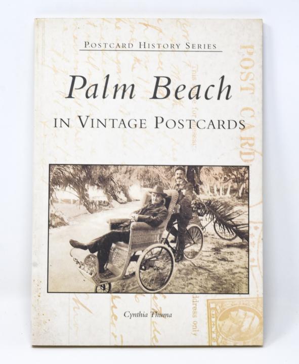 Palm Beach in Vintage Postcard Coffee Table Book: Palm Beach in Vintage Postcard Coffee Table Book by Cynthia Thuma. Measures 9.25 x 6.5 inches.