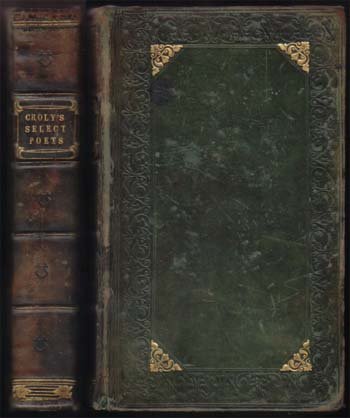 Beauties Of The British Poets (The): 1831;Croly, George;C. Wells;NY;8voFull Leather;;attractive full leather with blind and gilt decorations engravings inside. foxed and browned