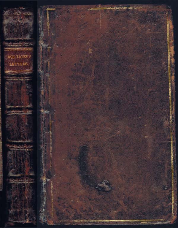 Letters Concerning The English Nation: 1741;Voltaire, (Francois-Marie Arouet De];C. Davis;London;12moFull Calf;2nd Edition;x.[6]255,[28] pages in very good condition. Lacking endpapers. Joints have been held together with some kind of clea