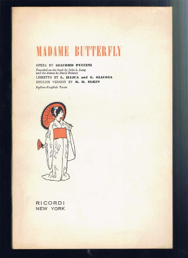 1907,Puccini, Giacomo,Madame Butterfly: Ricordo,NY,Founded on the book by John L. Long and the drama by David Belasco. Liberetto by L. Illica & G. Giacosa. English version by R.H. Elkin. Italian-English texts,