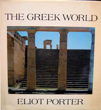 1980,Levi, Peter,The Greek World: 1st Edition,E.P. Dutton,NY (1980),,(Eliot Porter)