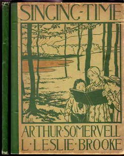 1899,Somervell, Arthur,Singing-Time Child's Song Book: 1st Edition,Archibald Constable,Westminster,inside joints repaired. previous owners signatures on front endpaper music,(L. Leslie Brooke)