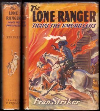 1941 Lone Ranger Traps The Smugglers: Striker, Fran 1st Edition NY lists to itself on dj flap. back of dj has 8 Air Combat stories. small piece from the front design on dj is torn from where something was removed. top edges stained red.