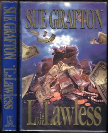 L Is for Lawless: Grafton, Sue 1st Edition NY 1995 stated first edition with full number line dj priced $24.00