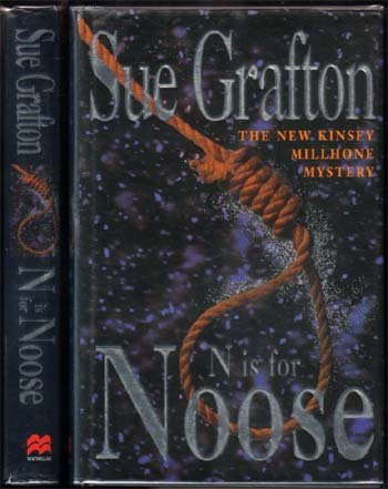 N Is For Noose: Grafton, Sue 1st English Edition London 1998 stated first edition with full number line dj priced 16.99