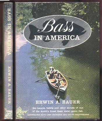 Bass In America 1955: Bauer, Erwin Simon & Schuster NY 1st Edition