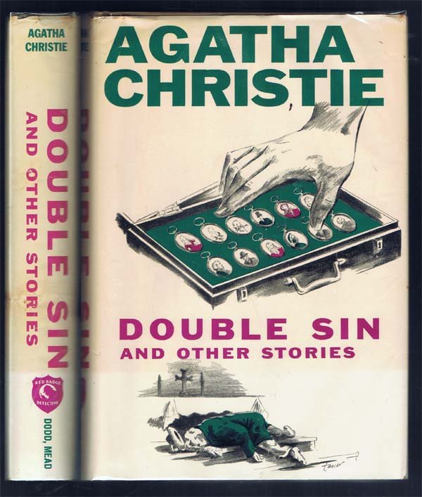 Double Sin & Other Stories 1961: Christie, Agatha Dodd, Mead NY 1st American Edition small tape stain on cover & front endpaper $3.50 priced dj.
