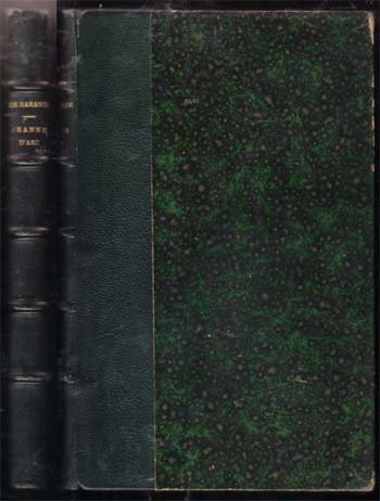 Histoire De Jeanne D'Arc 1883: Barante, M. Le Baron De Didier Et Cie Paris 1/2 Leather 8vo 1/2 green leather over marbled boards. In French