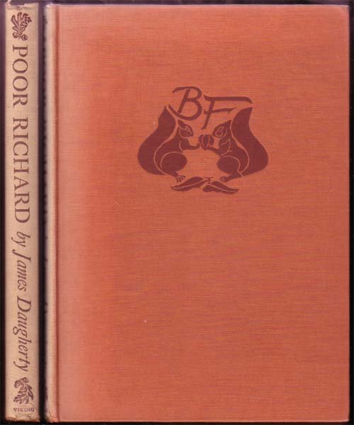 Poor Richard 1941: Daugherty, James 1st Edition Viking Press NY Signed by Author Orange Cloth Large 8vo signed by James Daugherty. spine faded very small tear at the very bottom of the spine