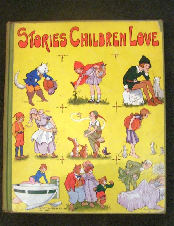 Stories Children Love 1933: Piper, Watty (editor) Platt & Munk NY Green Cloth Backed Boards Folio Stories include Little Red riding hood; Peter Pan; Cinderella; Sleepying Beauty; Three Bears; Puss In Boots; Tom Thumb; Jack & The
