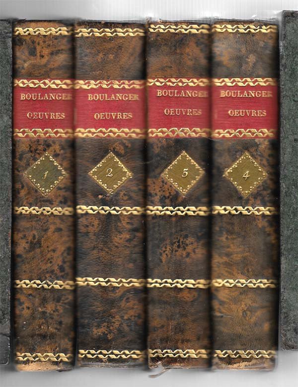 1791 Antiquity Unveiled): L'antiquite Devoilee Par Ses Usage Boulanger, [Nicolas Antoine] complete in 4 attractive volumes in French. Complete from the Works Of Boulanger 3/4 leather