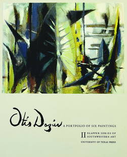 A Portfolio of Six Paintings: II Blaffer Series of: Dozier, Otis (Am. 1904-1987) A Portfolio of Six Paintings: II Blaffer Series of Southwestern Art, UT Press portfolio of 6 prints 22 x 18 cover page: signed to Eleanor & Karl Oviatt, My Friends, Otis