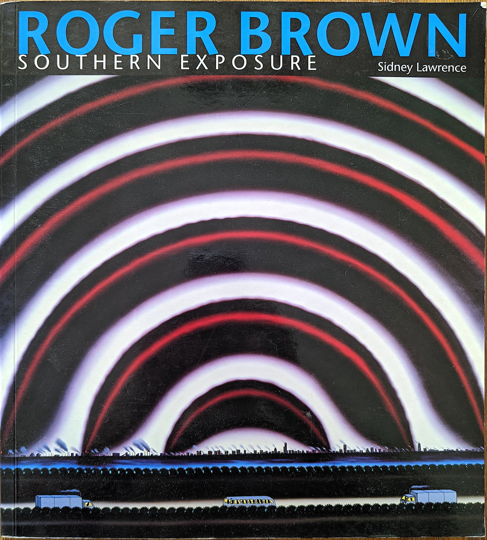 Book Roger Brown Southern Exposure: This lot is located in Boca Raton, Fl and its shipment will be made directly by Artelisted. Shipping insurance is the responsibility of the buyer. Ask us if you want to add insurance cost. Note that i