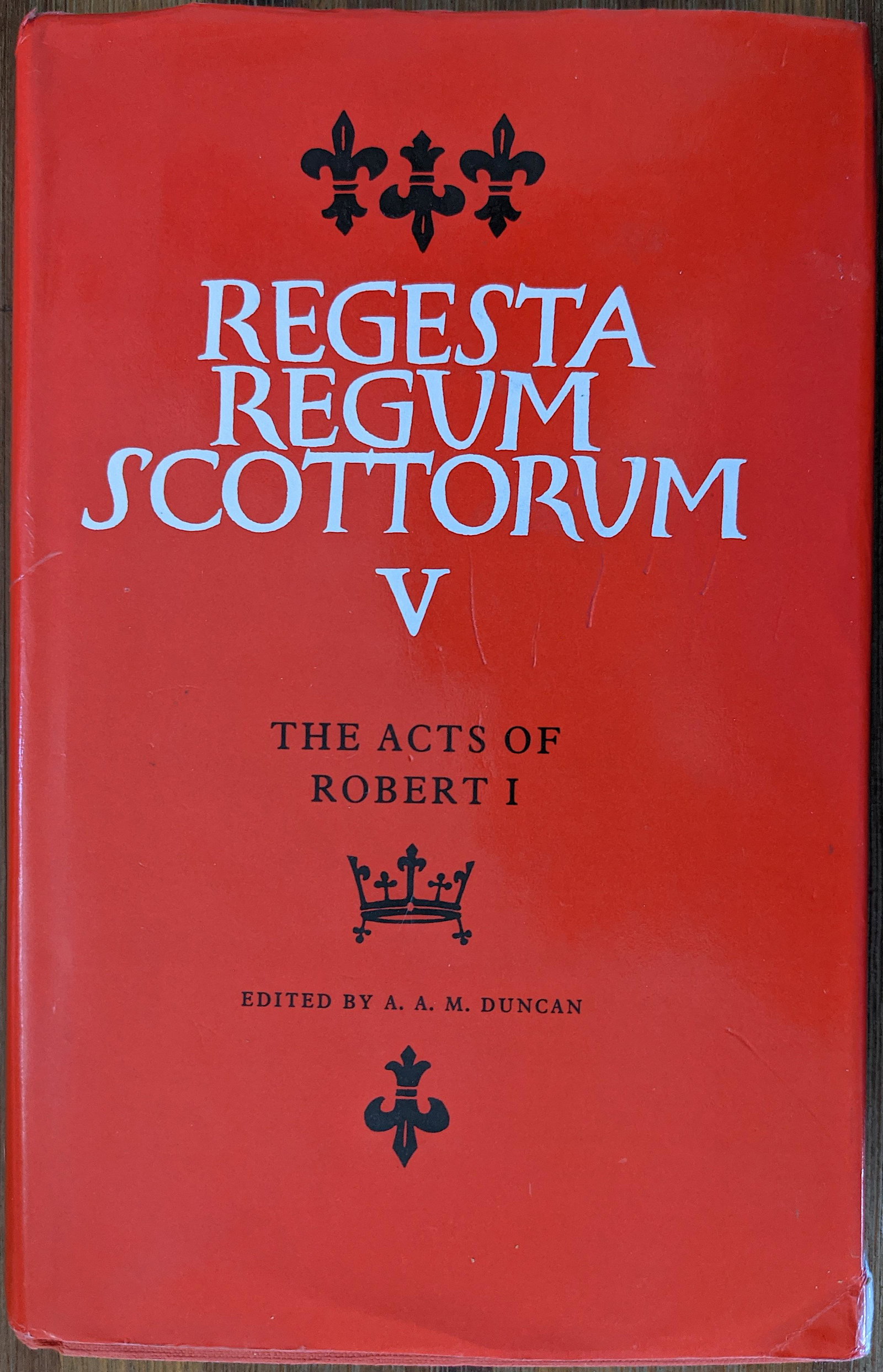 Very Scarce Book REGESTA REGUM SCOTTORUM V: Edited by A. A. M. Duncan, 1988. The provenance of this item is from a WWII veteran collector in Georgia. This lot is located in Boca Raton, Fl. The shipping by Artelisted will be via USPS - First Cla