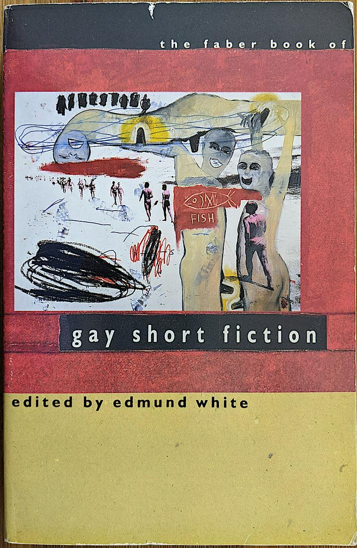 Scarce Faber Book of Gay Short Fiction (1 of 3)