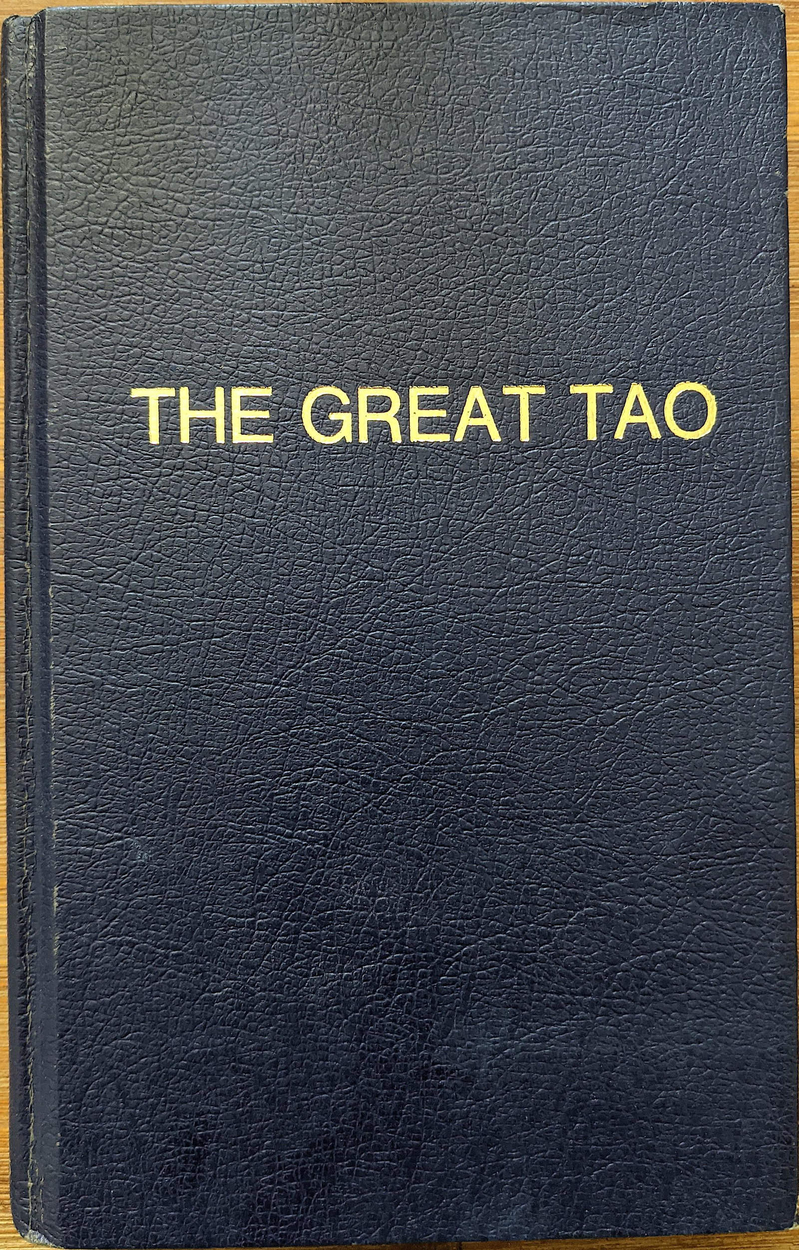 Book The Great Tao by Stephen T, Chang: The provenance of this item is from a WWII veteran collector in Georgia.This is part of his group of rare books on the esoteric, the magical and black arts, the paranormal, and the occult. This lot is