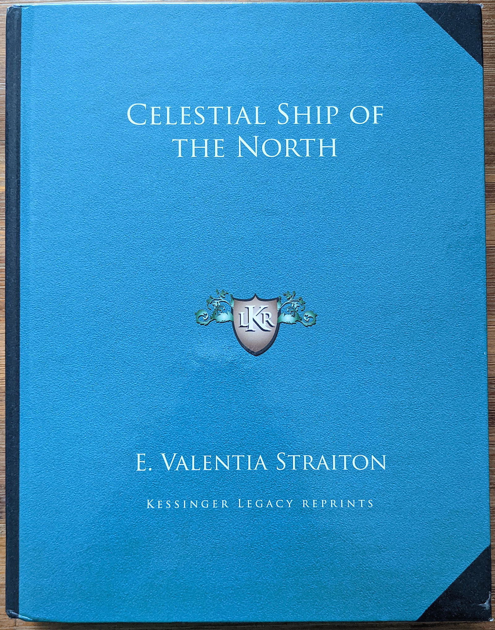 Book Celestial Ship Of The North by E. Valentia Straton (1 of 5)