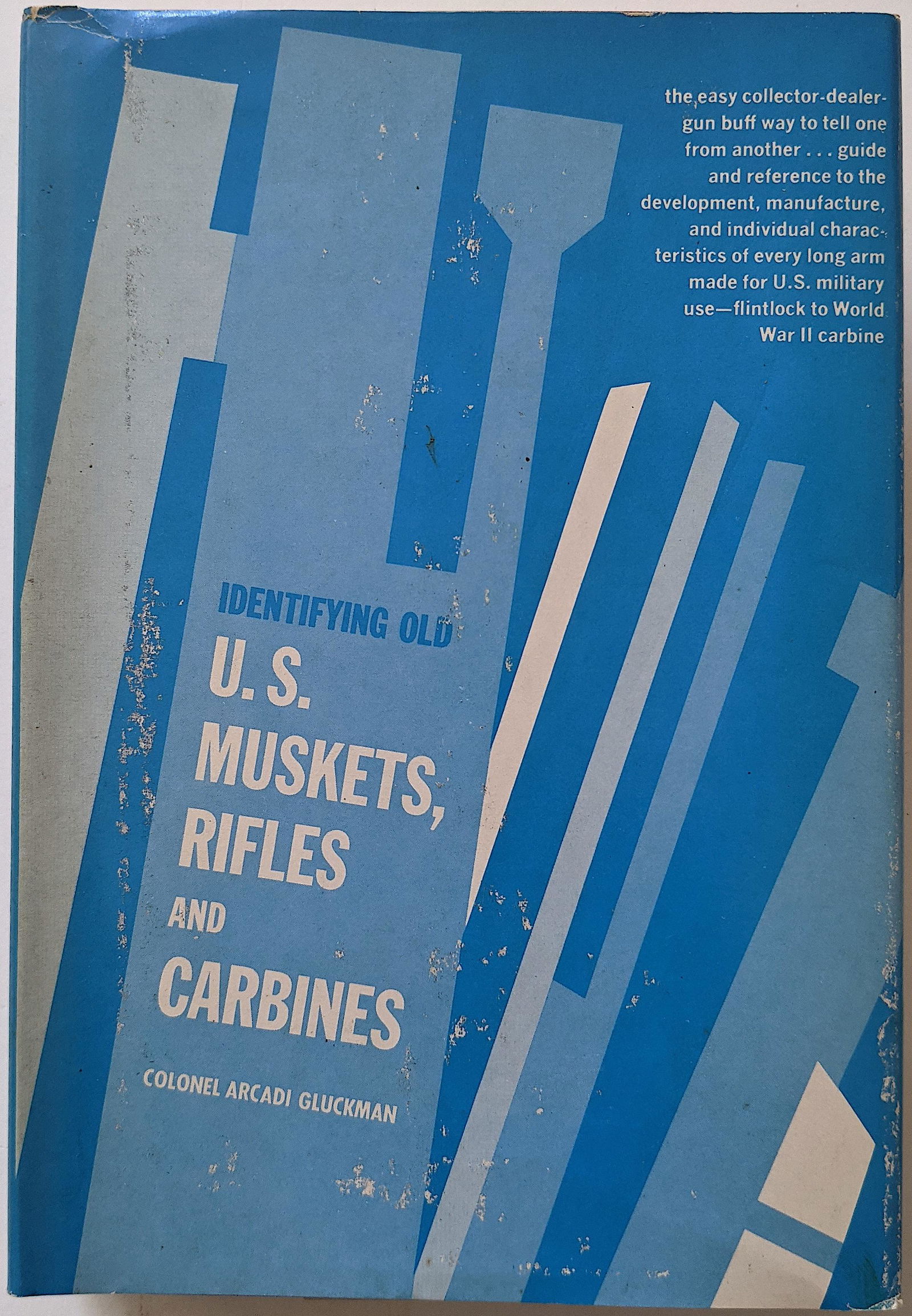 Vintage Rare Book  U. S. Muskets, Rifles and Carbines (1 of 3)
