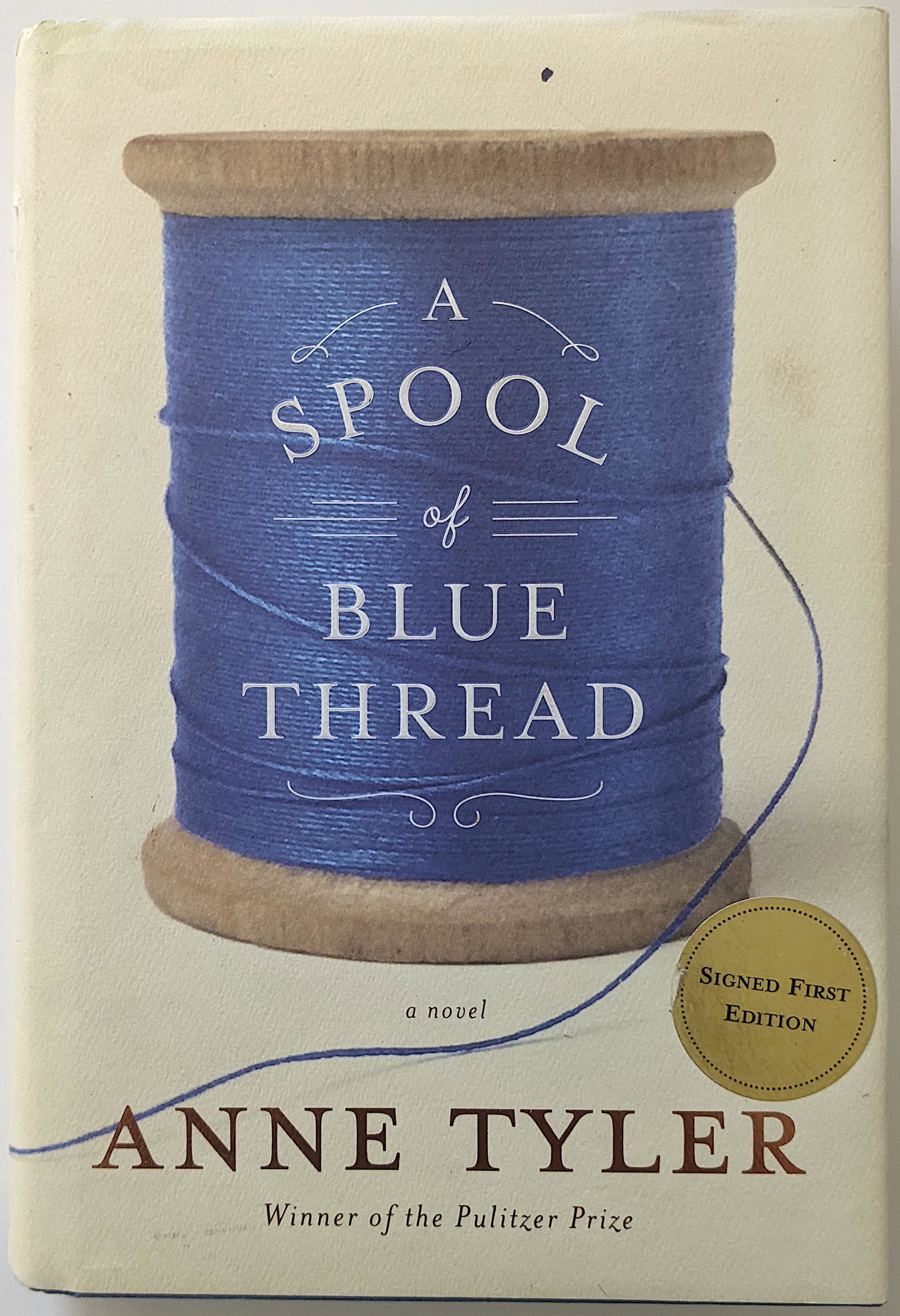 Book A Spool of Blue Thread by Anne Tyler, Signed (1 of 3)