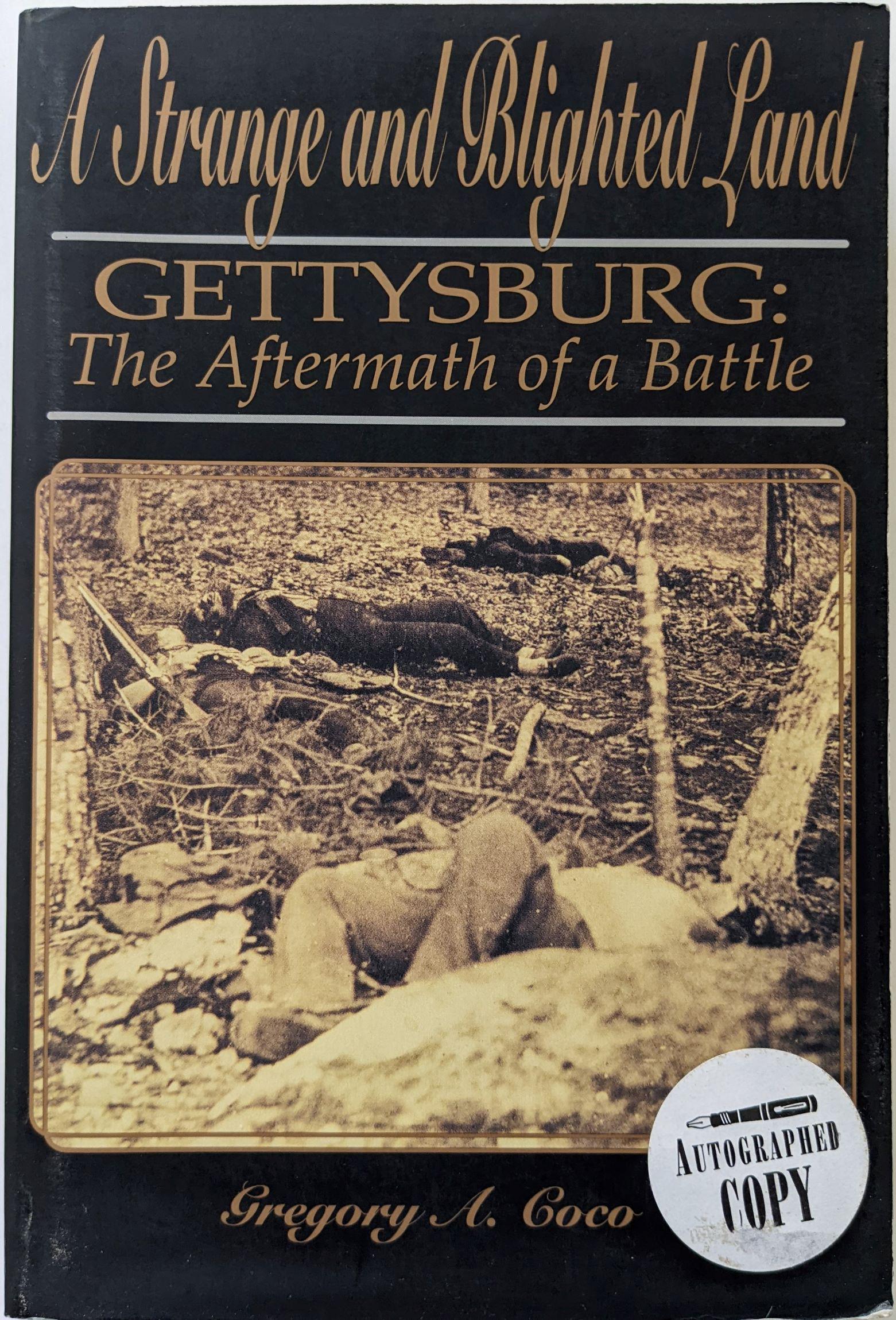 Book A Strange and Blighted Land by GREGORY A. COCO, Signed: The provenance of this item is from a WWII veteran collector in Georgia. This lot is located in Boca Raton, Fl and its shipment will be made directly by Artelisted. Shipping insurance is the responsib