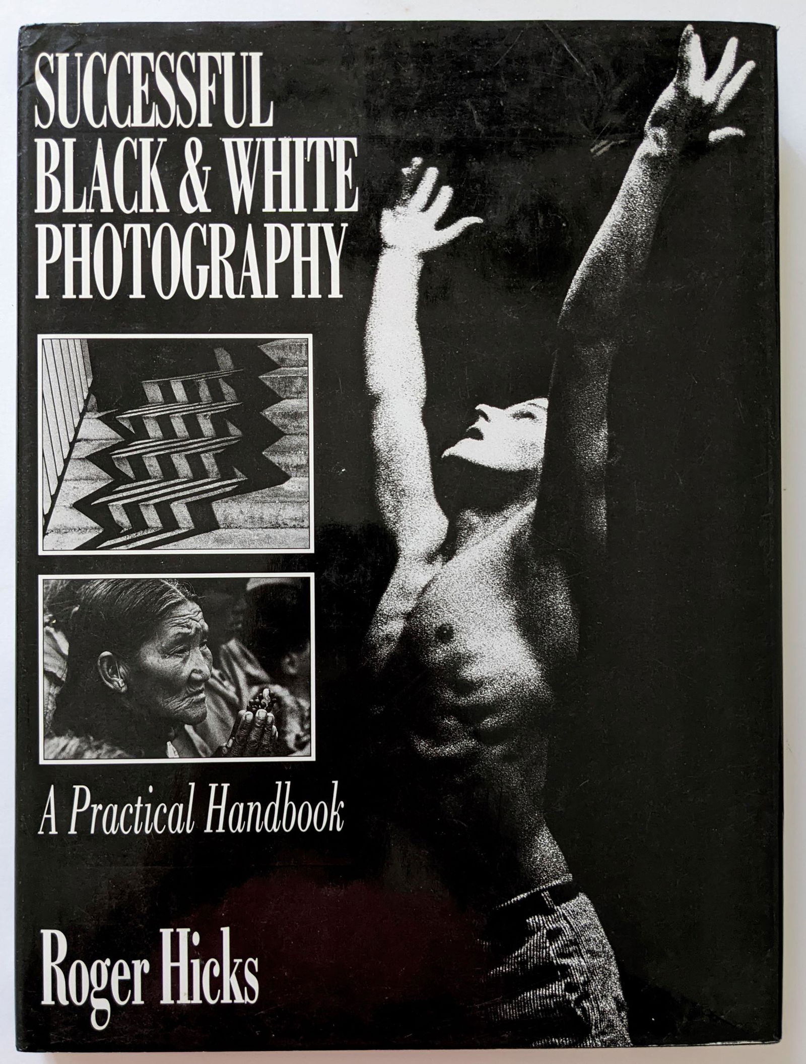 Book Successful Black & White Photography by ROGER HICKS (1 of 3)