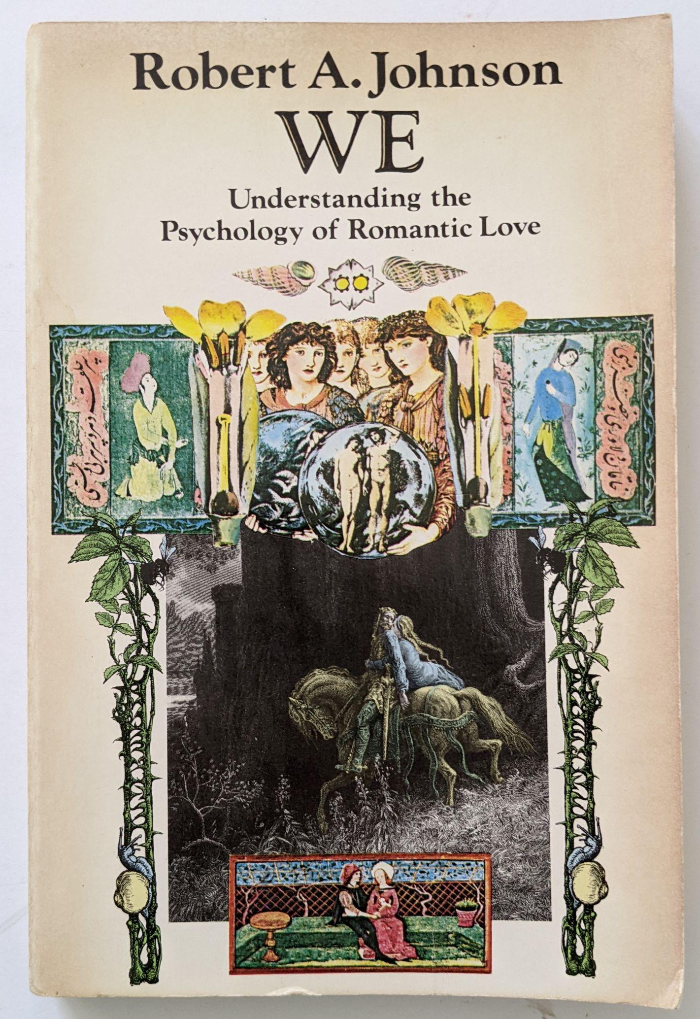 Book Understanding the Psychology of Romantic Love by ROBERT A. JOHNSON (1 of 2)