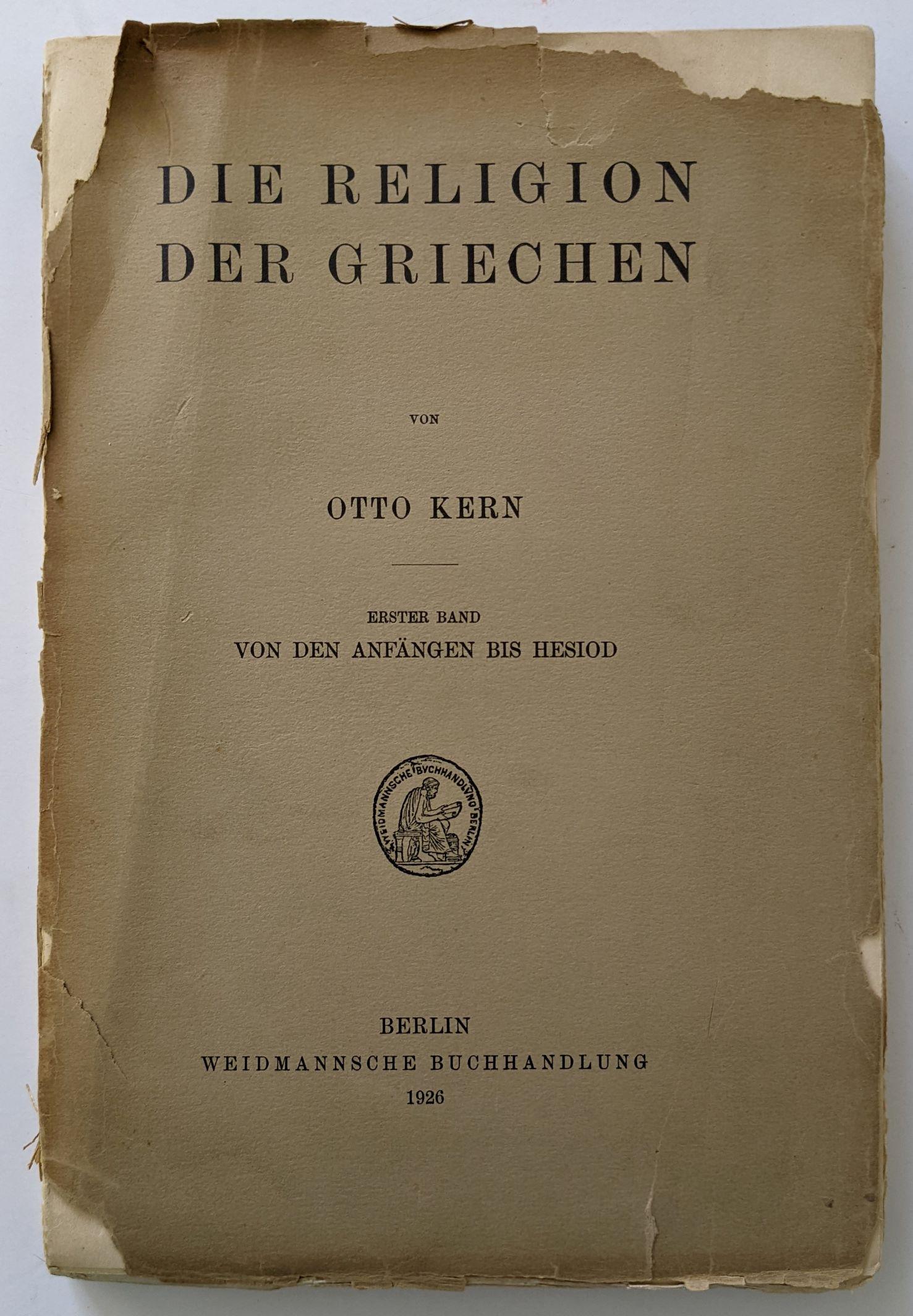 Book Die Religion Der Griechen by OTTO KERN (1 of 3)