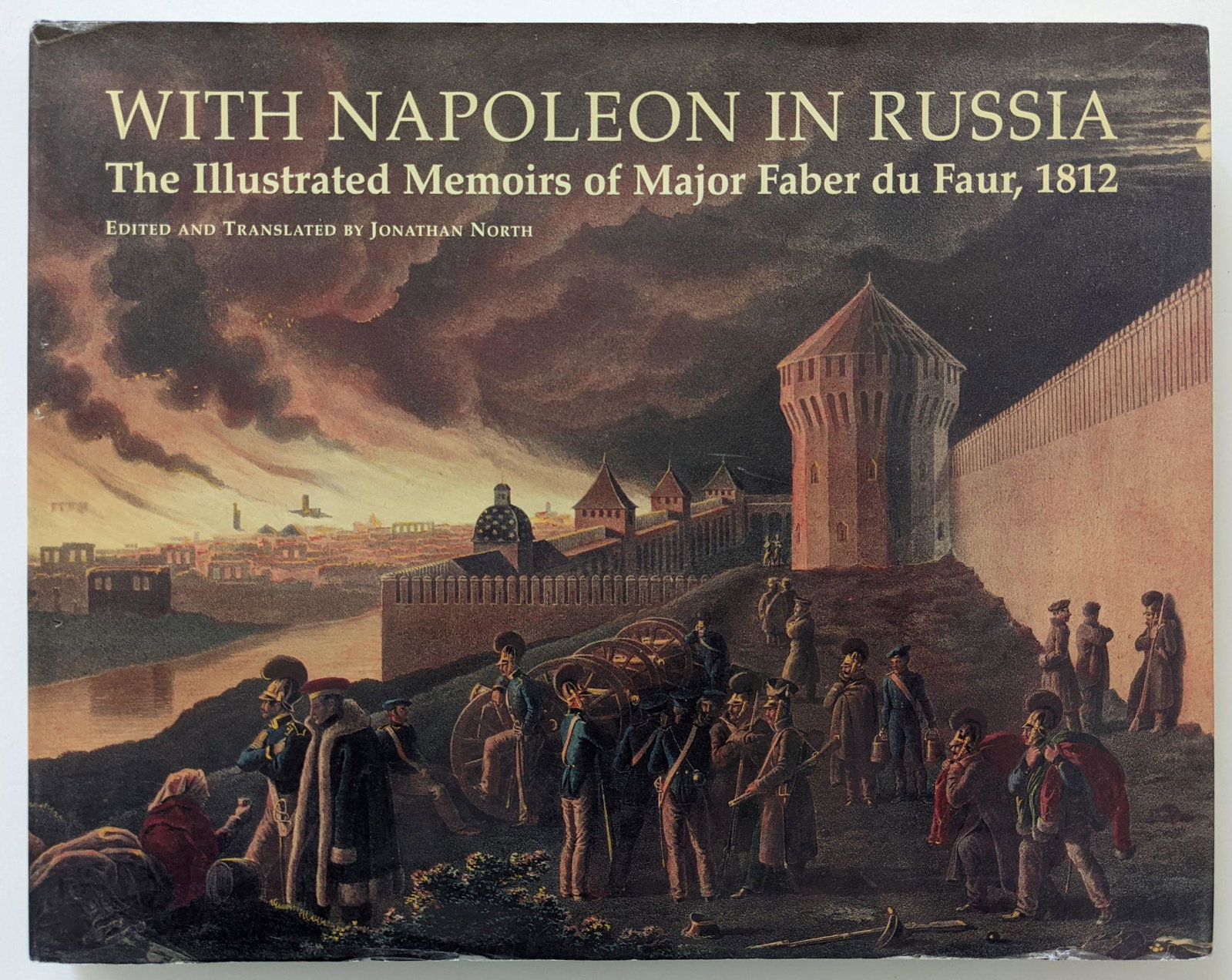Book With Napoleon In Russia by JONATHAN NORTH: The provenance of this item is from a WWII veteran collector in Georgia. This lot is located in Boca Raton, Fl and its shipment will be made directly by Artelisted. Shipping insurance is the responsib
