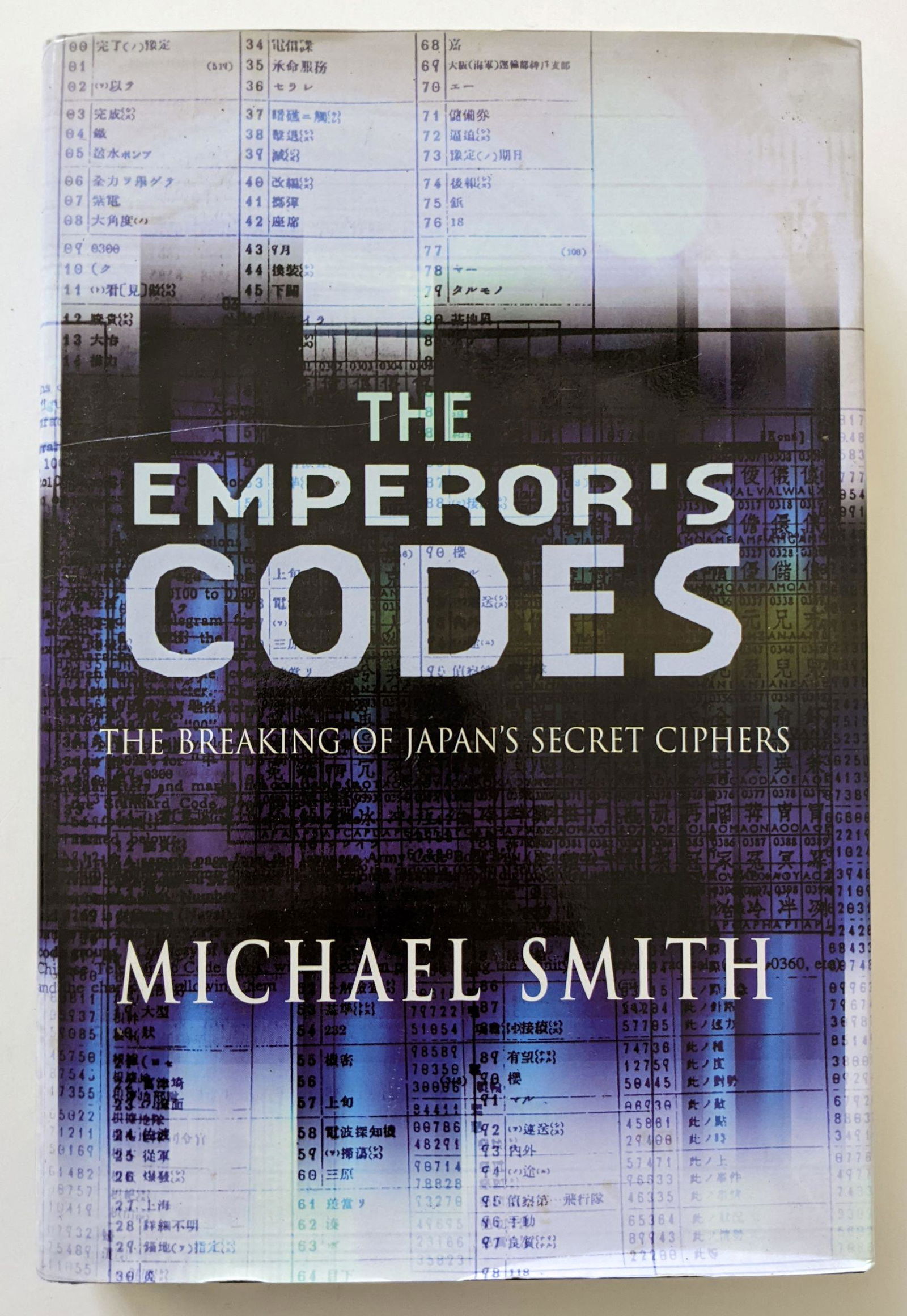 Book The Emperor's Codes by MICHALE SMITH: The provenance of this item is from a WWII veteran collector in Georgia. This lot is located in Boca Raton, Fl and its shipment will be made directly by Artelisted. Shipping insurance is the responsib