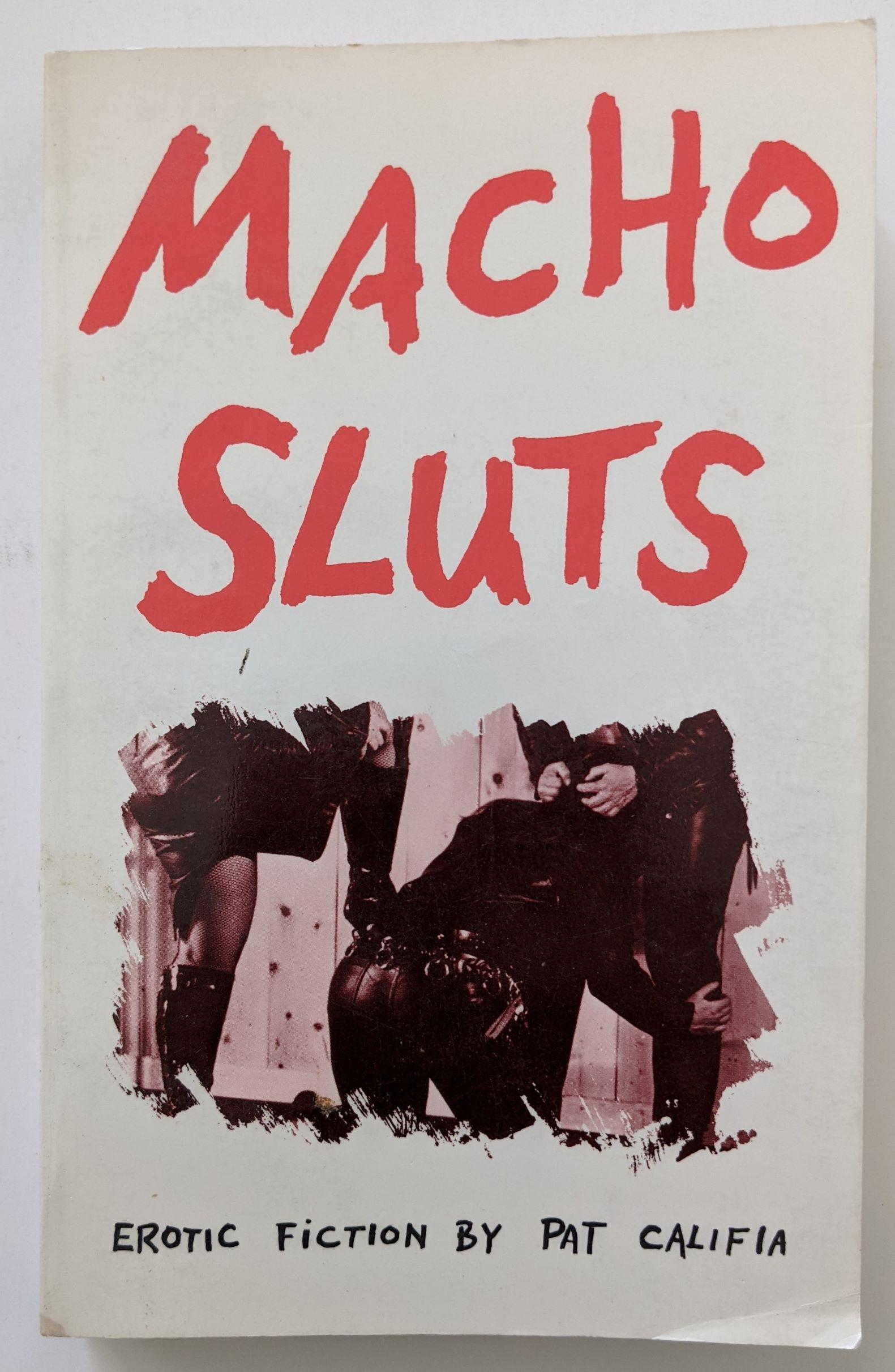 Book Macho Sluts, Erotic Fiction by Pat Califia: The provenance of this item is from a WWII veteran collector in Georgia. This lot is located in Boca Raton, Fl and its shipment will be made directly by Artelisted. Shipping insurance is the responsib