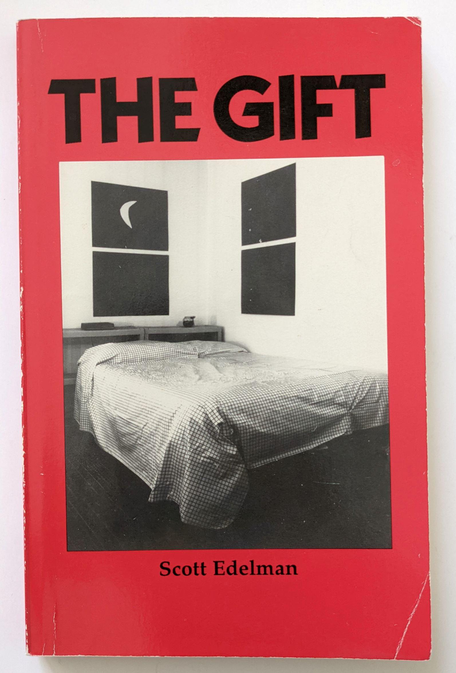 Book The Gift by SCOTT EDELMAN, Signed by Author, 1st Ed (1 of 3)