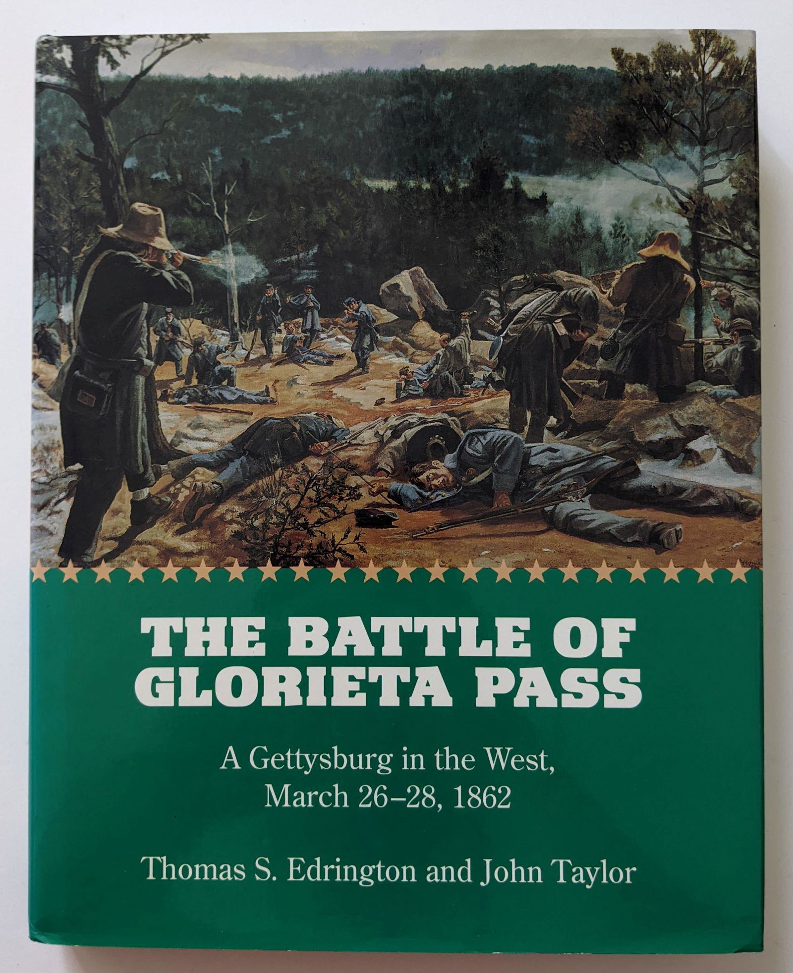 Book The Battle Of Glorieta Pass by THOMAS S. EDRINGTON AND JOHN TAYLOR (1 of 4)